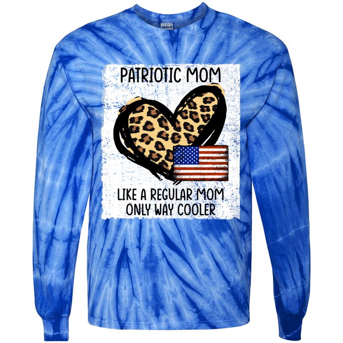 Patriotic Mom Like A Regular American Mom Cute Gift Tie-Dye Long Sleeve Shirt