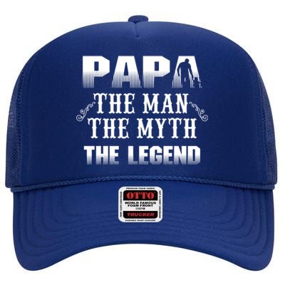 Papa Myth Legend Cute Gift High Crown Mesh Back Trucker Hat