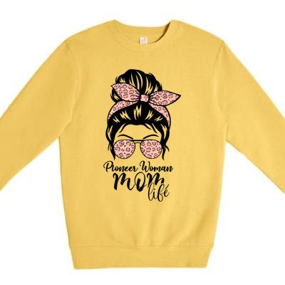 Pioneer Mom Life Messy Bun Leopard Sunglasses Great Gift Premium Crewneck Sweatshirt