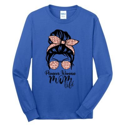 Pioneer Mom Life Messy Bun Leopard Sunglasses Great Gift Tall Long Sleeve T-Shirt