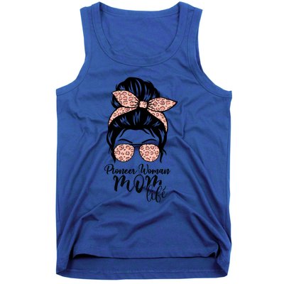 Pioneer Mom Life Messy Bun Leopard Sunglasses Great Gift Tank Top