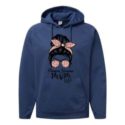 Pioneer Mom Life Messy Bun Leopard Sunglasses Great Gift Performance Fleece Hoodie