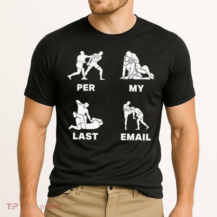 Per My Last Email Performance Shirt