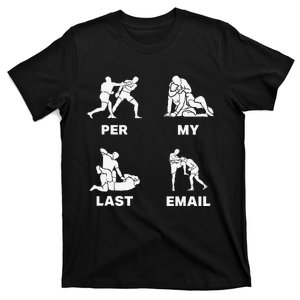 Per My Last Email T-Shirt