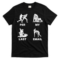 Per My Last Email T-Shirt