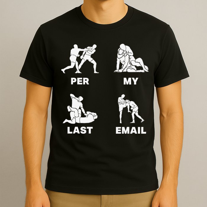 Per My Last Email T-Shirt