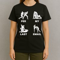 Per My Last Email T-Shirt