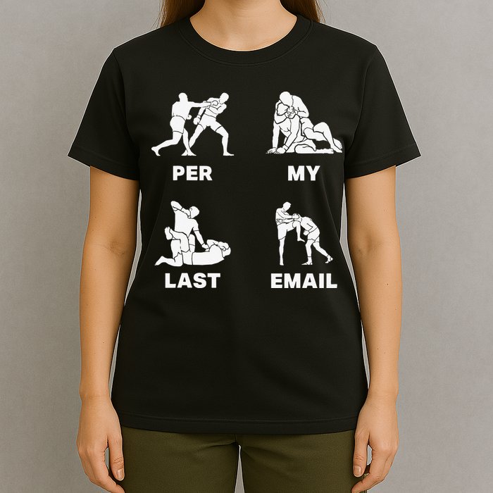 Per My Last Email T-Shirt