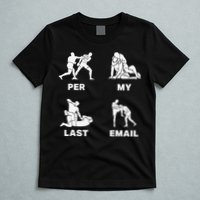 Per My Last Email T-Shirt