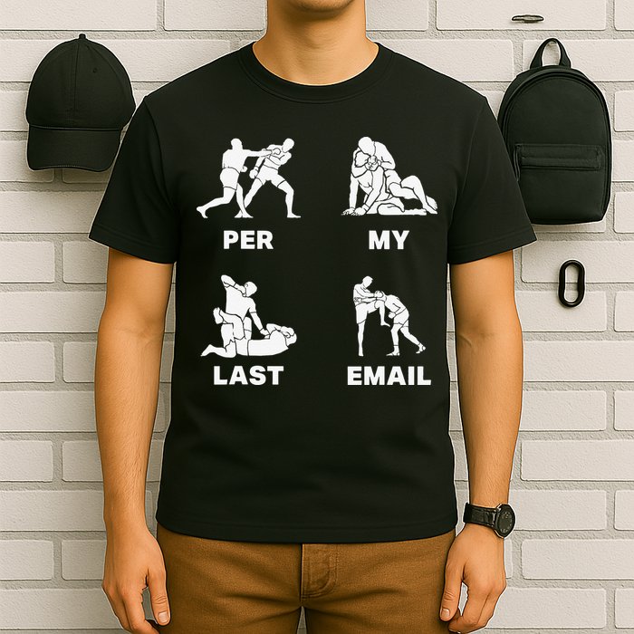 Per My Last Email T-Shirt