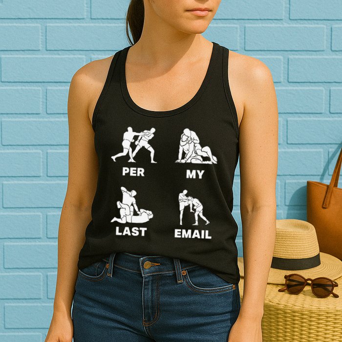 Per My Last Email Womens Tank Top