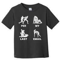 Per My Last Email Toddler T-Shirt