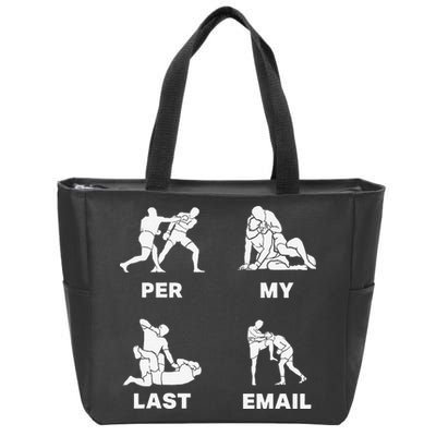 Per My Last Email Zip Tote Bag