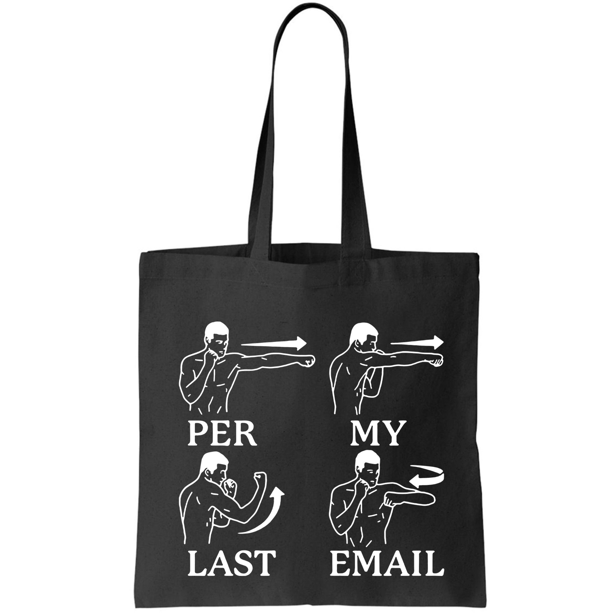Per My Last Email Funny Bag