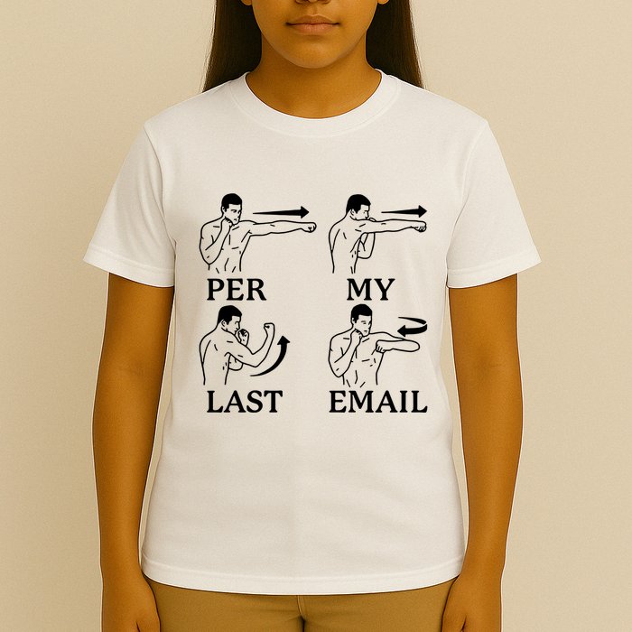 Per My Last Email Funny T-Shirt