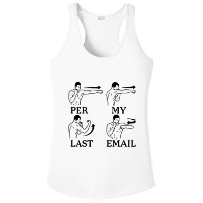 Per My Last Email Funny Ladies PosiCharge Competitor Racerback Tank