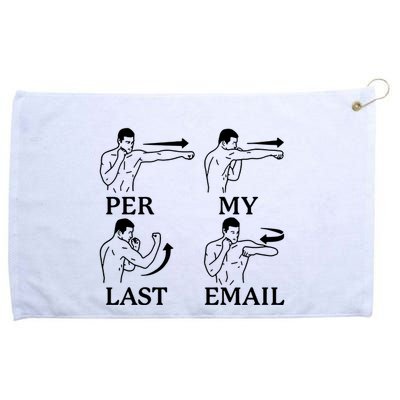 Per My Last Email Funny Grommeted Golf Towel