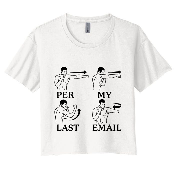 Per My Last Email Funny Crop Top