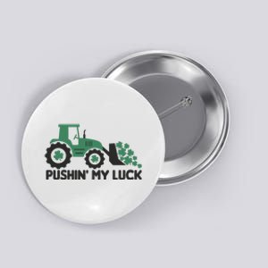 Pushing My Luck St PatrickS Day Button