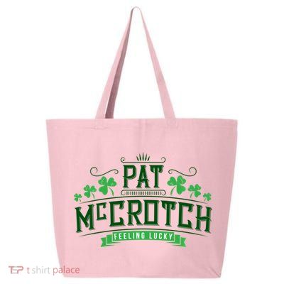 Pat Mccrotch Luck Of The Irish Funny St Patricks Day 25L Jumbo Tote