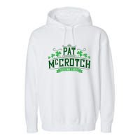 Pat Mccrotch Luck Of The Irish Funny St Patricks Day Garment-Dyed Fleece Hoodie