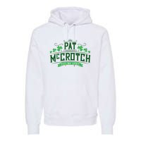 Pat Mccrotch Luck Of The Irish Funny St Patricks Day Premium Hoodie