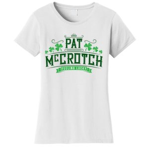 Pat Mccrotch Luck Of The Irish Funny St Patricks Day Women's T-Shirt