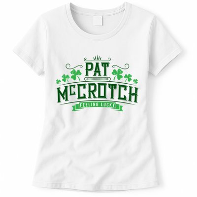 Pat Mccrotch Luck Of The Irish Funny St Patricks Day Womens T-Shirt