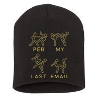 Per My Last Email  Short Acrylic Beanie