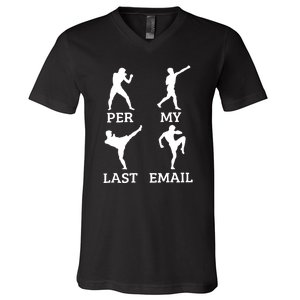 Per My Last Email Funny V-Neck T-Shirt