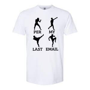 Per My Last Email Funny Softstyle CVC T-Shirt