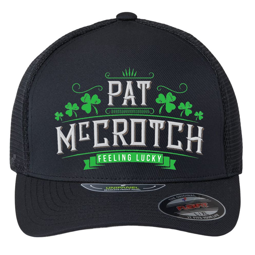 Pat McCrotch Luck of the Irish Funny St Patricks Day Flexfit Unipanel Trucker Cap