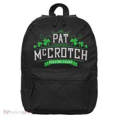 Pat McCrotch Luck of the Irish Funny St Patricks Day 16 in Basic Backpack