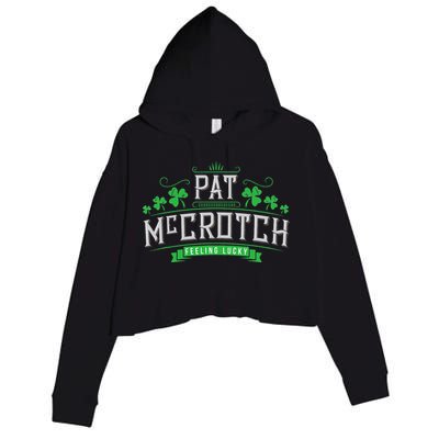 Pat McCrotch Luck of the Irish Funny St Patricks Day Crop Fleece Hoodie