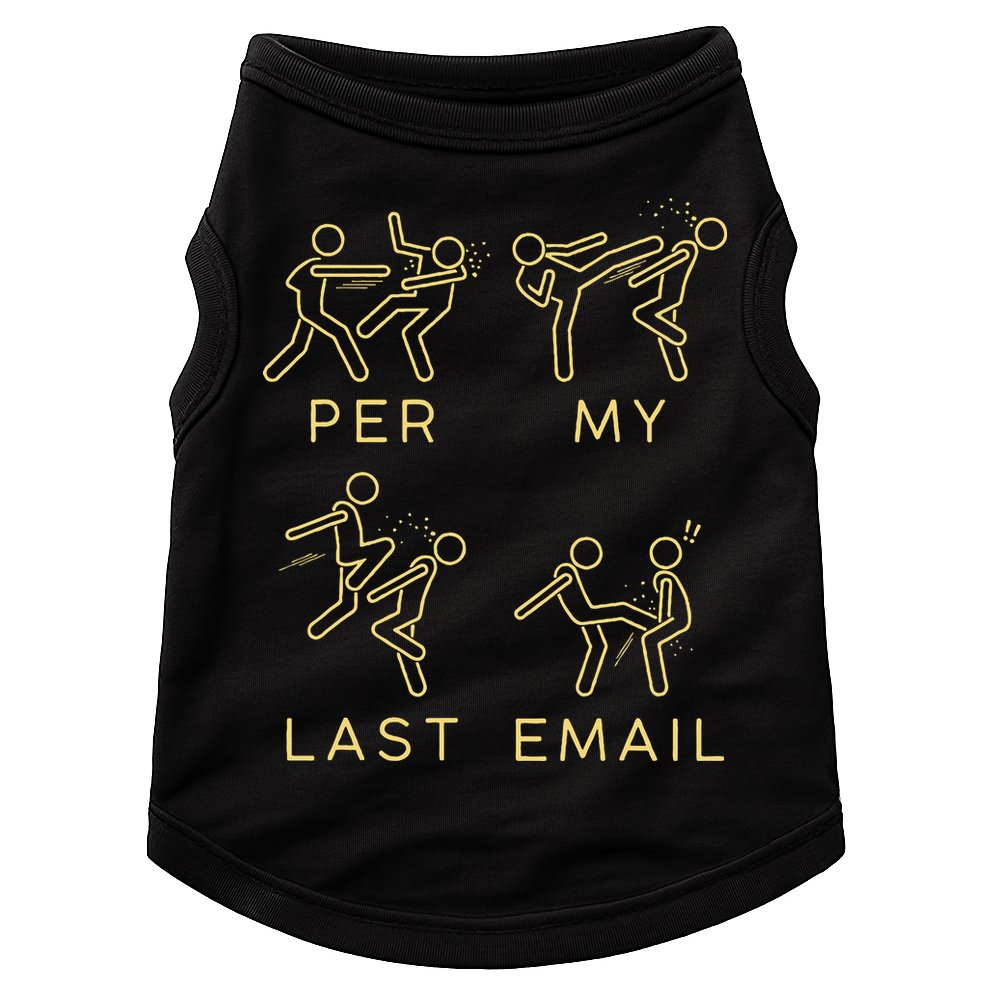Per My Last Email Boxing Meme Doggie Tank