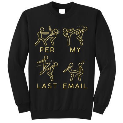Per My Last Email Boxing Meme Sweatshirt