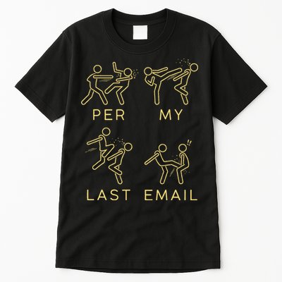 Per My Last Email Boxing Meme Tall T-Shirt