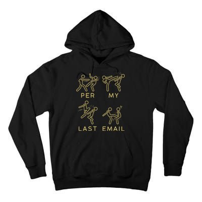Per My Last Email Boxing Meme Tall Hoodie