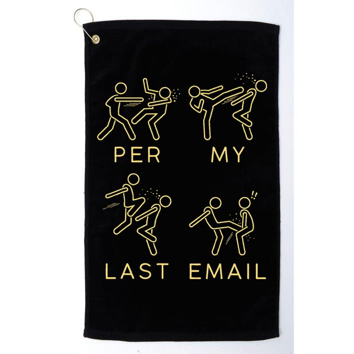 Per My Last Email Boxing Meme Golf Towel
