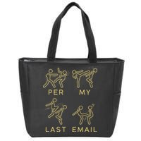 Per My Last Email Boxing Meme Zip Tote Bag