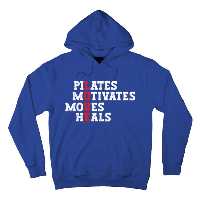 Pilates Motivates Moves Heals Love Exercise Workout Fitness Cool Gift Hoodie