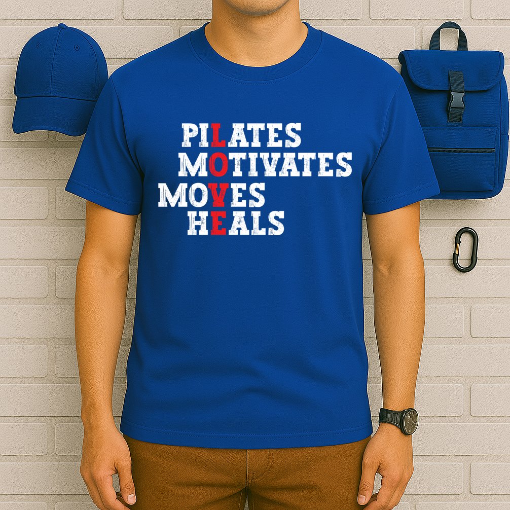 Pilates Motivates Moves Heals Love Exercise Workout Fitness Cool Gift T-Shirt