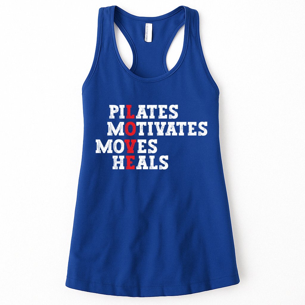 Pilates Motivates Moves Heals Love Exercise Workout Fitness Cool Gift Womens Tank Top