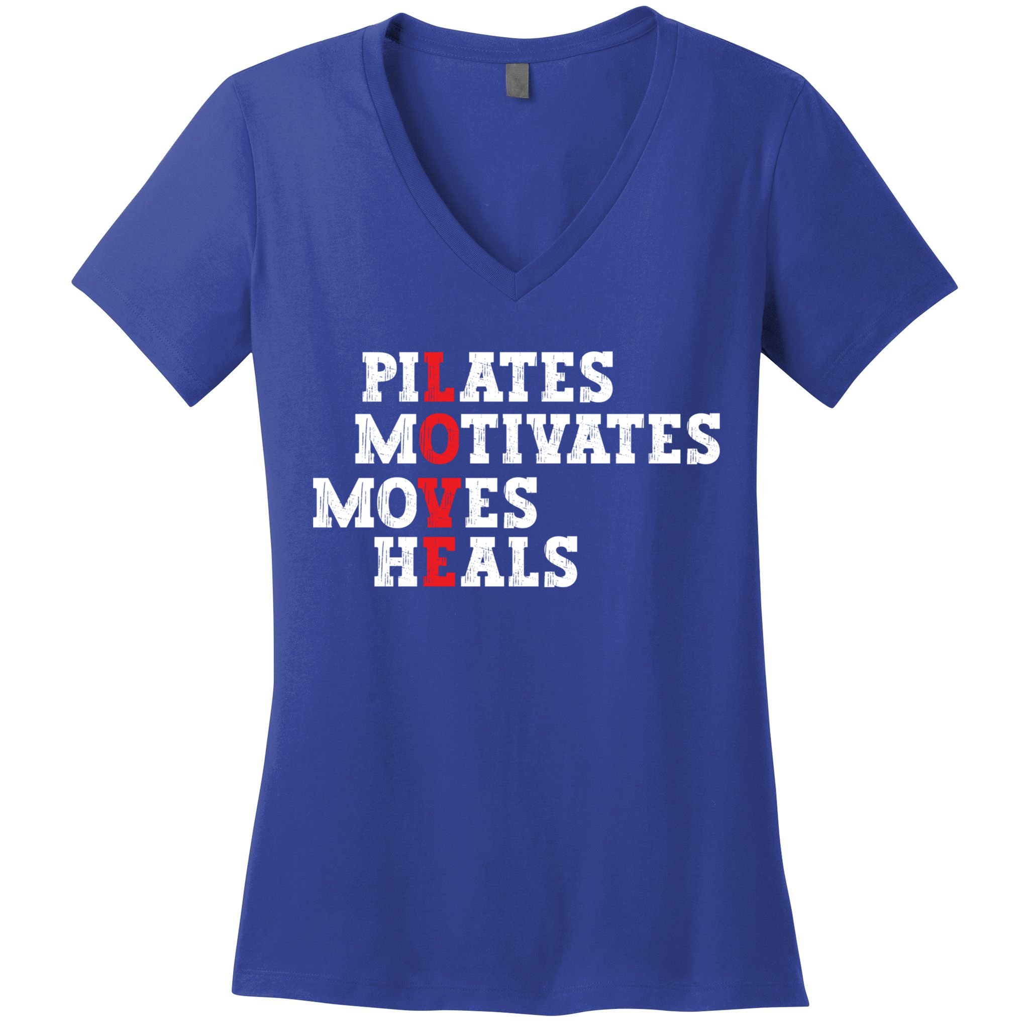 Pilates Motivates Moves Heals Love Exercise Workout Fitness Cool Gift Women's V-Neck T-Shirt