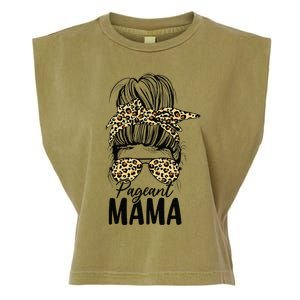 Pageant Mama Messy Bun Leopard Beauty Contest Funny Mom Garment-Dyed Women's Muscle Tee