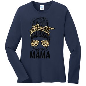 Pageant Mama Messy Bun Leopard Beauty Contest Funny Mom Ladies Long Sleeve Shirt