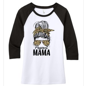 Pageant Mama Messy Bun Leopard Beauty Contest Funny Mom Women's Tri-Blend 3/4-Sleeve Raglan Shirt