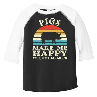 Pigs Make Me Happy You Not So Much Pig Lover Farming Farmer Toddler Fine Jersey T-Shirt