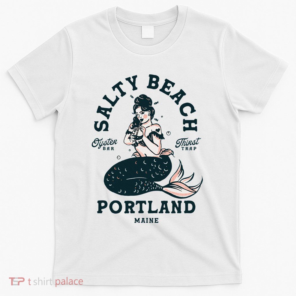 Portland Maine Mermaid Maine Lobster Oyster Mermaids T-Shirt