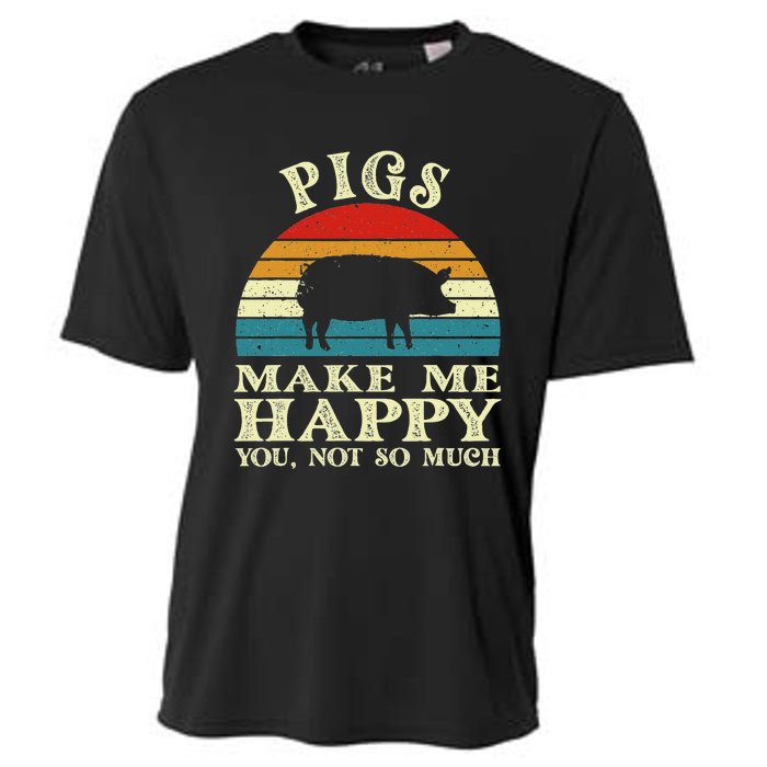 Pigs Make Me Happy You Not So Much Pig Lover Farming Farmer Cooling Performance Crew T-Shirt